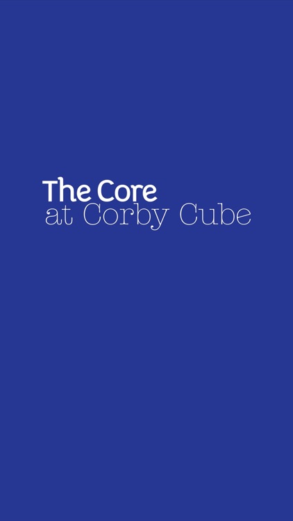 The Core at Corby Cube