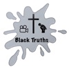 Black Truths