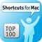100 Shortcuts for Mac