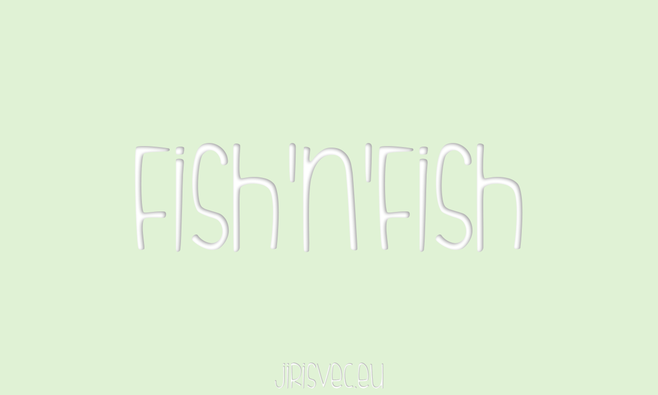 Fish'n'Fish