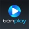 Tenplay, your new way to watch the TV you love