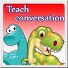Dino&Friend Teach Conversation