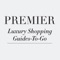 The PREMIER Luxury Shopping Guide is a multi-lingual App, providing you with expertly-curated news on the latest luxury fashion and lifestyle trends, product recommendations and insider-insights on how to make the most of your visit