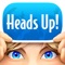 Heads Up