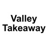 Valley Takeaway