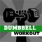 Dumbbell workout - your best dumbbell trainer