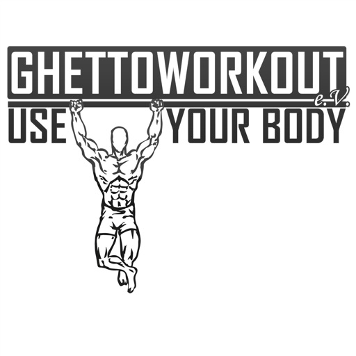 GhettoWorkout - UseYourBody