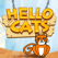 Hello Cats! Hello Cats!