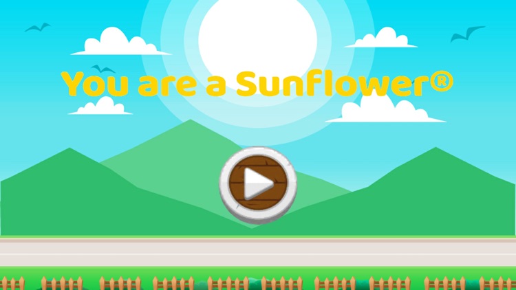 You are a Sunflower