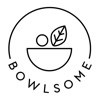 Bowlsome
