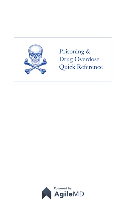 Poisoning & Drug Overdose Quick Reference