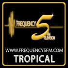 FREQUENCY5FM  TROPICAL