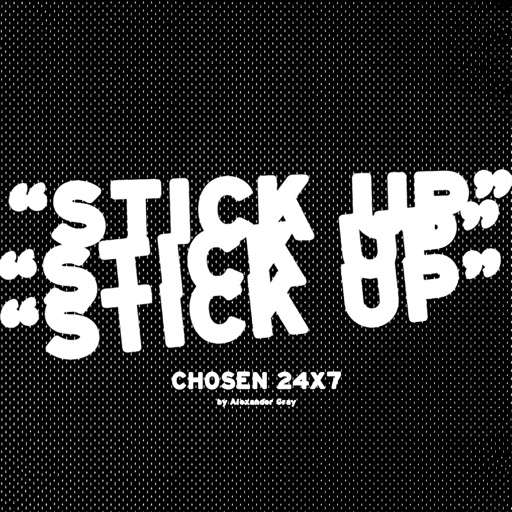 "STICK UP"