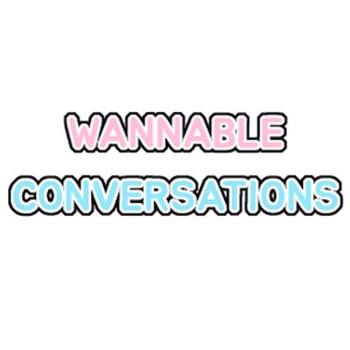 WannablesConversations