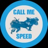 Call Me Speed