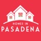 Finding your dream home in Pasadena has never been easier