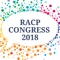 RACP Congress is the pre-eminent event for physicians in Australia and New Zealand