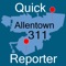 Use the Allentown 311 Quick Reporter to capture an observation and submit it to city staff for action
