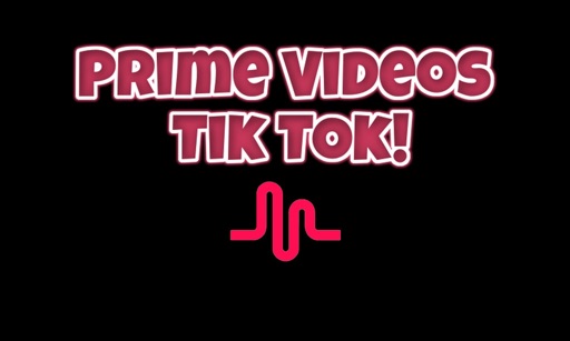 Prime Videos - Tik Tok