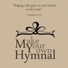 Make Your Own Hymnal