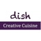 At dish, we pride ourselves in creating new and exciting contemporary American cuisine with an emphasis and focus on flavor