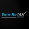 This app allows you to learn about and get into communication with BetterWay Tax