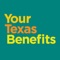 The Your Texas Benefits app is for people in Texas who have applied for or get: