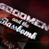 Goodmen and the Bassbomb