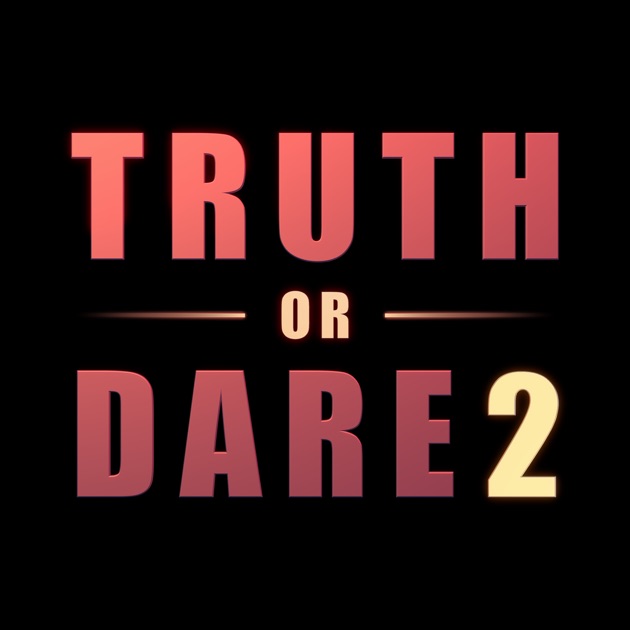 Truth Or Dare Pictures