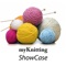 myKnitting ShowCase is your personal showcase allowing you to share photos and information of all your beautiful knits with friends and family right from your iPhone