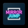 Mirror-Jump