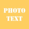 Photo Text - Include text in your pictures