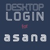 DESKTOP LOGIN for Asana