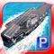 Park My Battleship - 3D Boat Parking and Driving School Simulator Ship Games