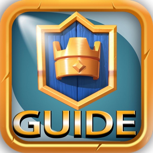 Complete Guide  for Clash Royale - Deck Builder, tipster, Strategies & Tactics pro! iOS App