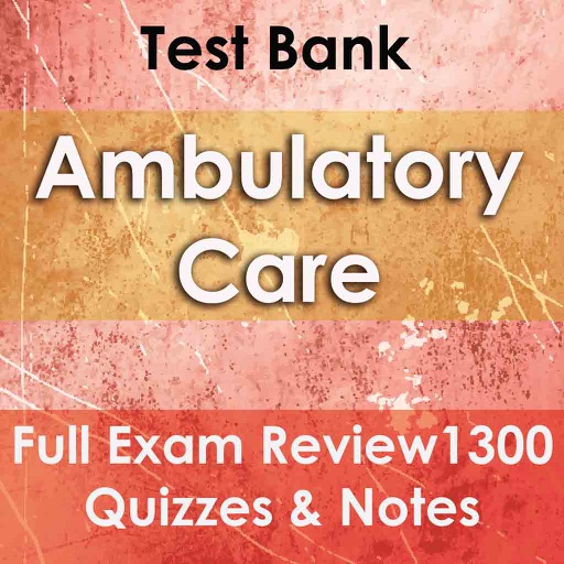 Ambulatory Care Course Review 1300 Study Notes, Concepts & Quizzes icon