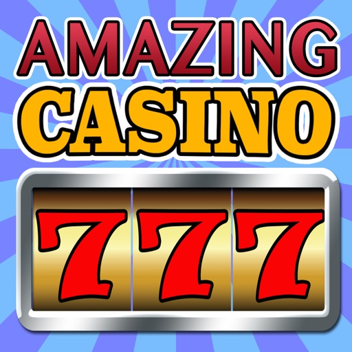 Amazing Casino Slots - Free Vegas Style Casino Slot Machine - Spin to Win the Jackpot