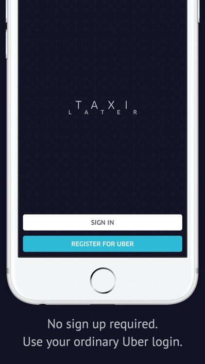 TaxiLater | Scheduled Rides for Uber