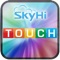 SkyHi Touch app can transform your Smartphone or Tablet into TV remote, turns your TV to a multifunctional Smart TV