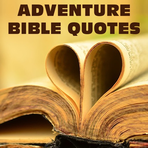 All Adventure Bible Quotes