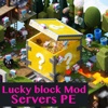 Lucky Block Mod Edition Servers for Minecraft PE ( Pocket Edition )