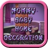 Mommy Home Decoration