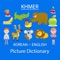 The Khmer English Chinese Picture Dictionary is the best app for you, And especially for your kids to understand each word easily with picture and talking function come with 3 languages (Khmer, English and Chinese)