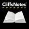 Learn faster, study better, and score higher with CliffsNotes® Apps for the iPhone®, iPod touch®, and iPad®