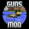 GUNS MOD - Reality Gun Mods for Minecraft Game PC Guide Edition