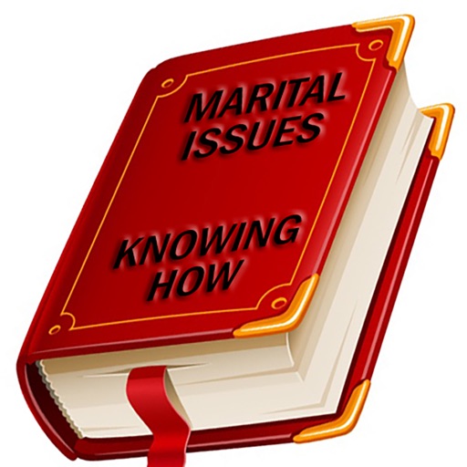 Marital Issues - Knowing How