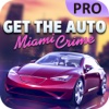 Get the Auto Miami Crime Pro