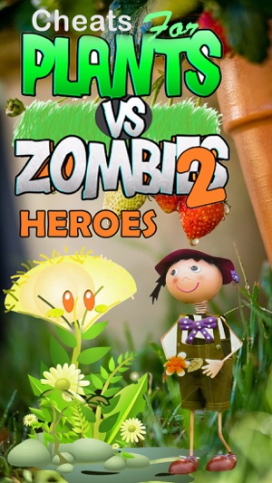 Cheats Guide for Plants vs. Zombies 2 Heroes(圖1)-速報App