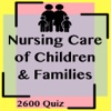Nursing Care of Children & Families 2600 Exam Quiz