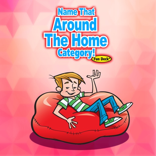 Name That Around The Home Category! Fun Deck iOS App